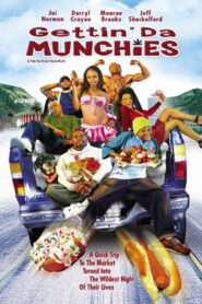 Gettin’ Da Munchies 2005 on netflix