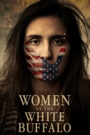 Women of the White Buffalo 2022 on netflix