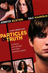 Particles of Truth 2003 on netflix