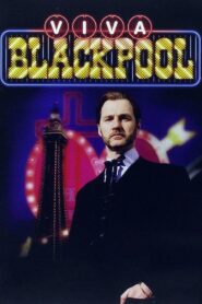 Viva Blackpool 2006 on netflix