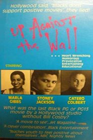 Up Against the Wall 1991 on netflix