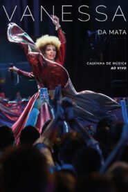Vanessa da Mata: Caixinha de Música Ao Vivo 2017 on netflix