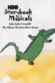 Lyle, Lyle Crocodile: The Musical – The House on East 88th Street 1987 on netflix