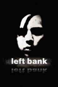 Left Bank 2008 on netflix