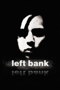 Left Bank 2008 on netflix