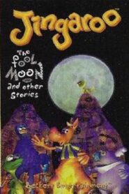 Jingaroo – The Fool Moon and Other Stories 1999 on netflix