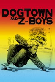 Dogtown and Z-Boys 2002 on netflix