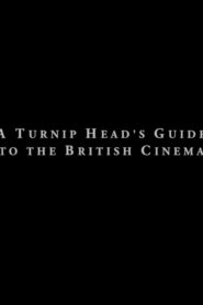 A Turnip Head’s Guide To The British Cinema 1986 on netflix