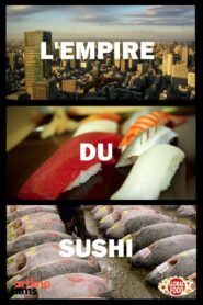 L’empire du sushi 2008 on netflix