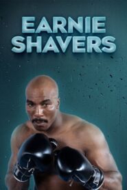 Earnie Shavers 2021 on netflix
