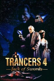 Trancers 4: Jack of Swords 1994 on netflix