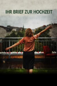 Ihr Brief zur Hochzeit 2012 on netflix