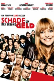 Schade um das schöne Geld 2008 on netflix