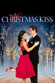 A Christmas Kiss 2011 on netflix