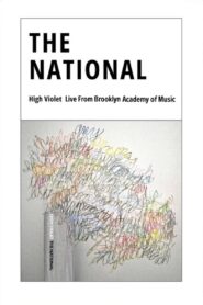The National – ‘High Violet’ Live From Brooklyn Academy of Music 2010 on netflix
