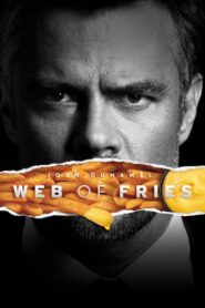 Web of Fries 2018 on netflix