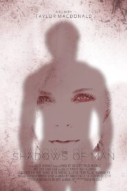 Shadows of Man 2014 on netflix