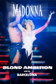 Madonna: Blond Ambition World Tour 90 from Barcelona 1990 on netflix