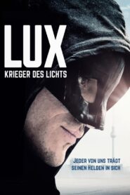 Lux – Krieger des Lichts 2018 on netflix