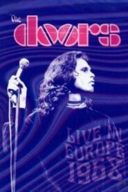 The Doors: Live in Europe 1968 1991 on netflix