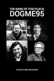 The Name of This Film Is Dogme95 2000 on netflix