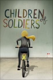 Children of Soldiers 2010 on netflix