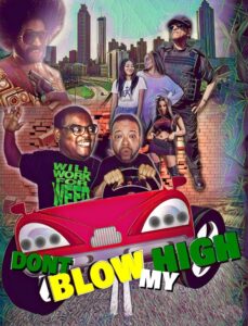 Don’t Blow My High 2022 on netflix