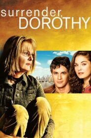 Surrender, Dorothy 2006 on netflix