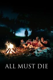 All Must Die 2020 on netflix