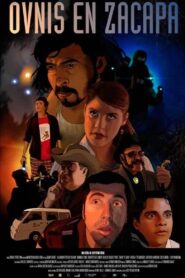 Ovnis en Zacapa 2015 on netflix