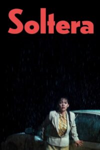 Soltera 1999 on netflix