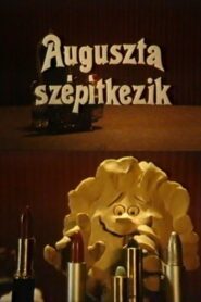 Augusta Makes Herself Beautiful 1983 on netflix