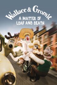 A Matter of Loaf and Death 2008 on netflix