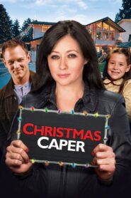 Christmas Caper 2007 on netflix