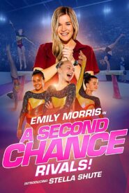 A Second Chance: Rivals! 2019 on netflix