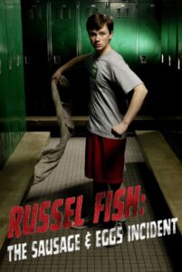 Russel Fish: The Sausage and Eggs Incident 2009 on netflix