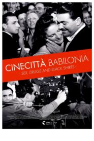 Cinecittà Babilonia: Sex, Drugs and Black Shirts 2017 on netflix