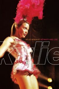 Kylie Minogue: Intimate and Live 1998 on netflix