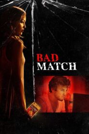Bad Match 2017 on netflix