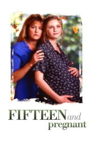 Fifteen and Pregnant 1998 on netflix