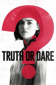 Truth or Dare 2018 on netflix