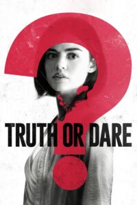 Truth or Dare 2018 on netflix