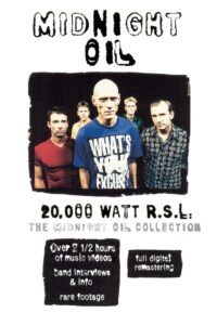 Midnight Oil – 20,000 Watt R.S.L. 1998 on netflix