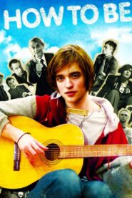 How to Be 2008 on netflix