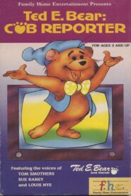 Ted E. Bear: Cub Reporter 1988 on netflix