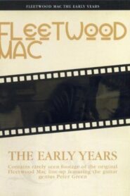 The Original Fleetwood Mac – The Early Years 1995 on netflix