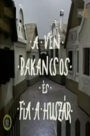 A vén bakancsos és fia, a huszár 1985 on netflix