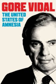 Gore Vidal: The United States of Amnesia 2013 on netflix
