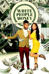 White People Money 2021 on netflix