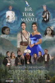 Bir Türk Masalı 2022 on netflix